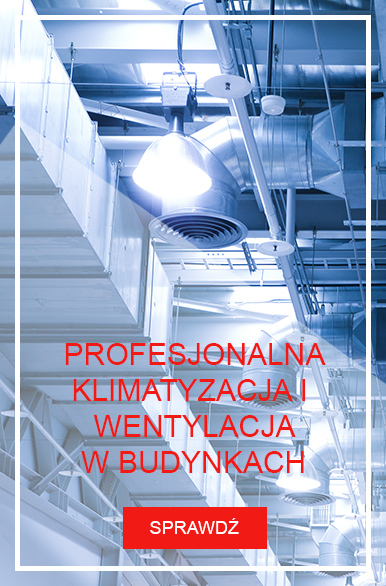 Profesjonalna klimatyzacja i wentylacja w budynkach